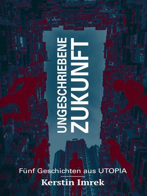 cover image of Ungeschriebene Zukunft